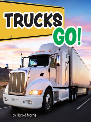 cover image of Trucks Go!